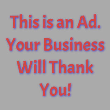 This is an Ad. Your Business Will Thank You! (message)